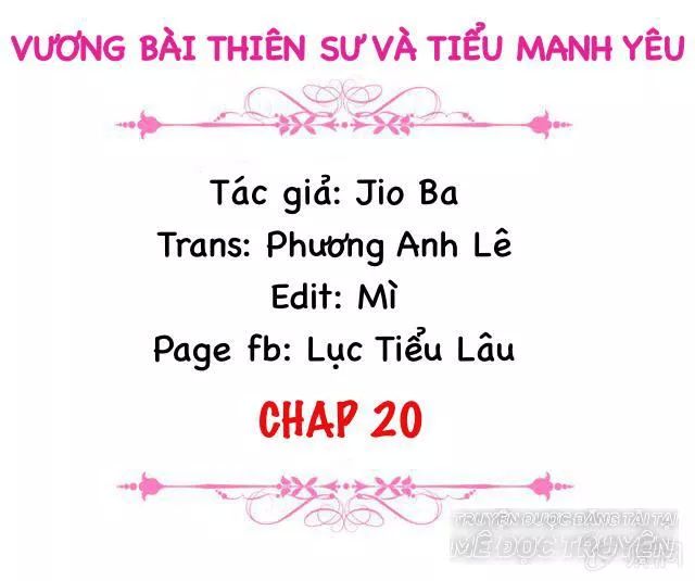 Vương Bài Thiên Sư Và Tiểu Manh Yêu Chapter 20 - Trang 2