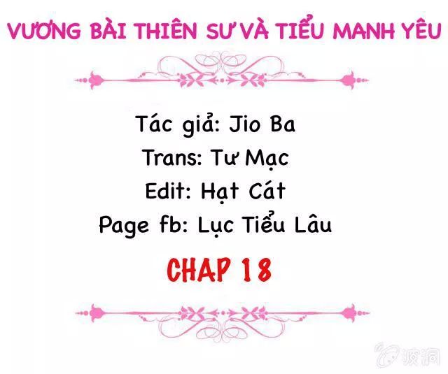 Vương Bài Thiên Sư Và Tiểu Manh Yêu Chapter 18 - Trang 2