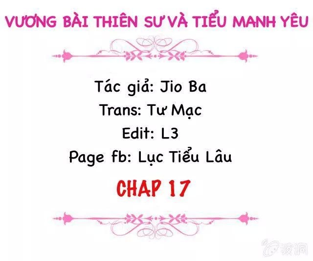 Vương Bài Thiên Sư Và Tiểu Manh Yêu Chapter 17 - Trang 2