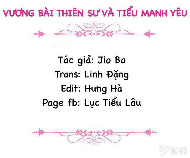 Vương Bài Thiên Sư Và Tiểu Manh Yêu Chapter 13 - Trang 2