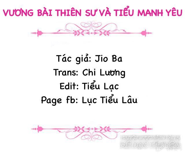 Vương Bài Thiên Sư Và Tiểu Manh Yêu Chapter 12 - Trang 2