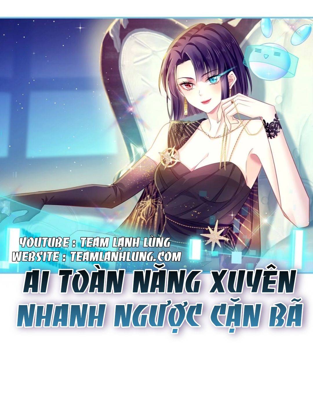 Ai Toàn Năng Xuyên Nhanh Ngược Cặn Bã Chapter 22 - Trang 2