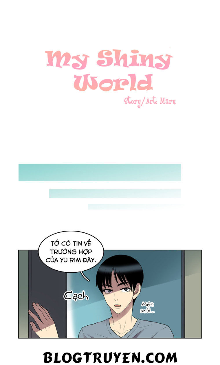 My Shining World Chapter 19 - Trang 2