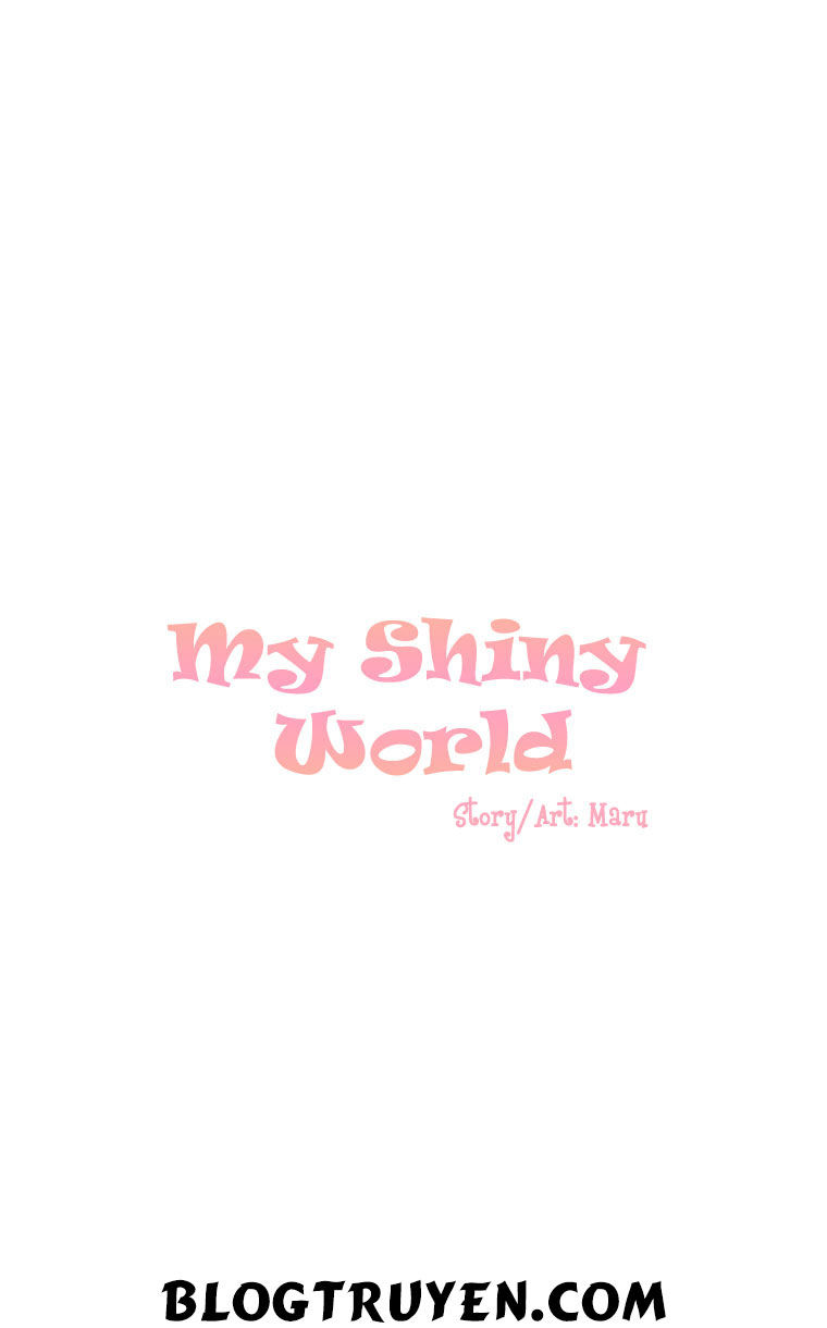 My Shining World Chapter 17 - Trang 2