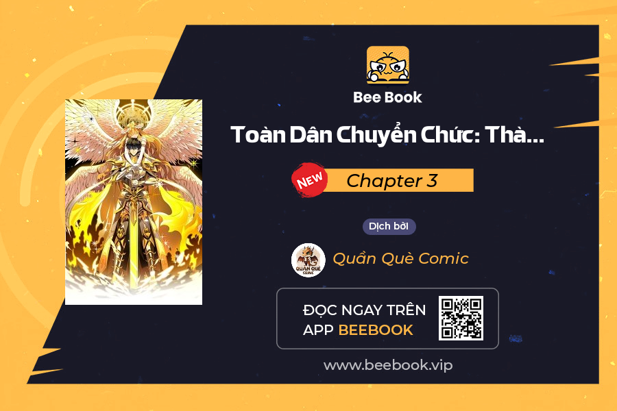 Toàn Dân Chuyển Chức: Thành Tựu Của Thánh Kỵ Sĩ Ta Là Mạnh Nhất Chapter 3 - Trang 2