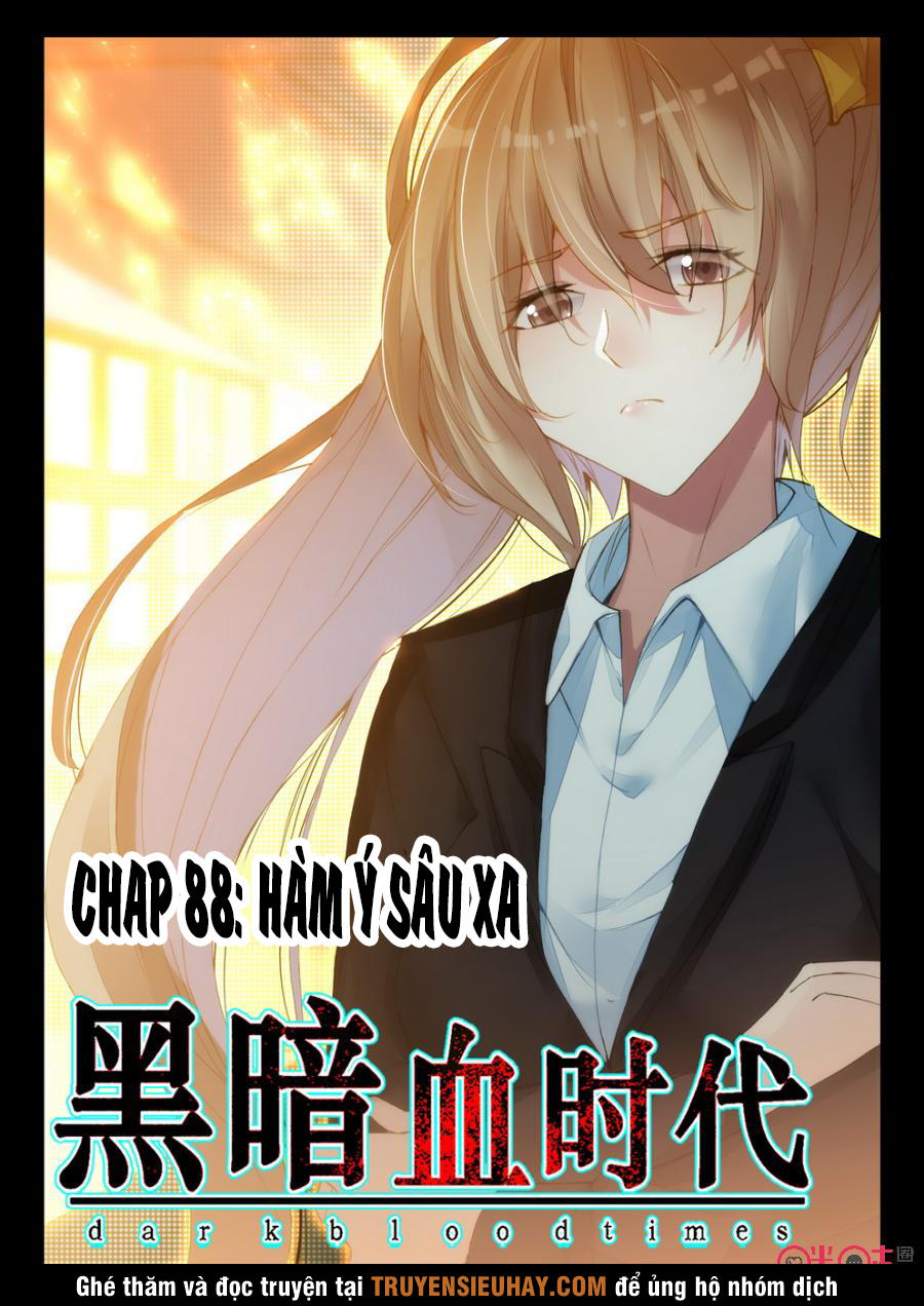 Hắc Ám Huyết Thời Đại Chapter 88 - Trang 2