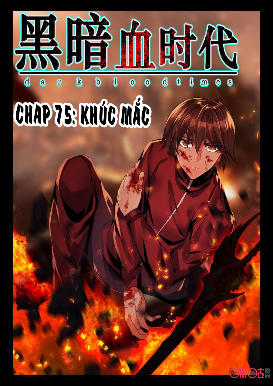 Hắc Ám Huyết Thời Đại Chapter 75 - Trang 2