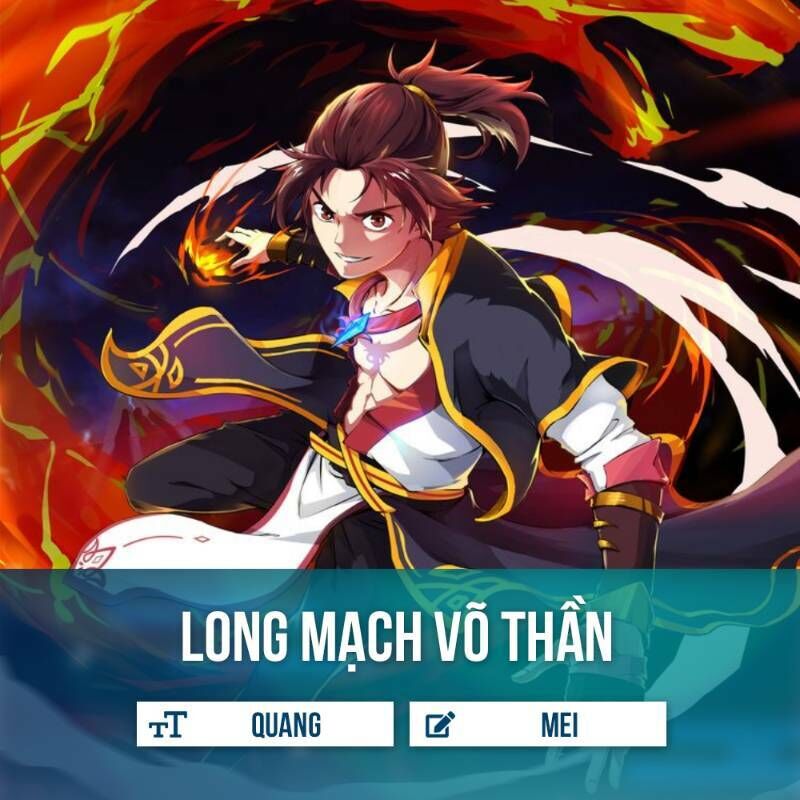 Long Mạch Võ Thần Chapter 20 - Trang 2