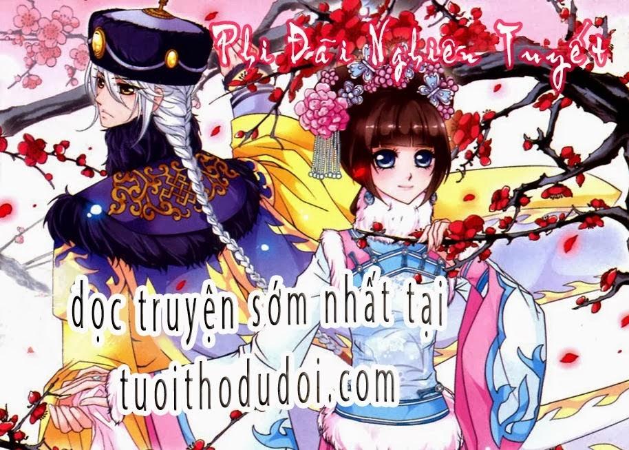 Phi Đãi Nghiên Tuyết Chapter 3 - Trang 2