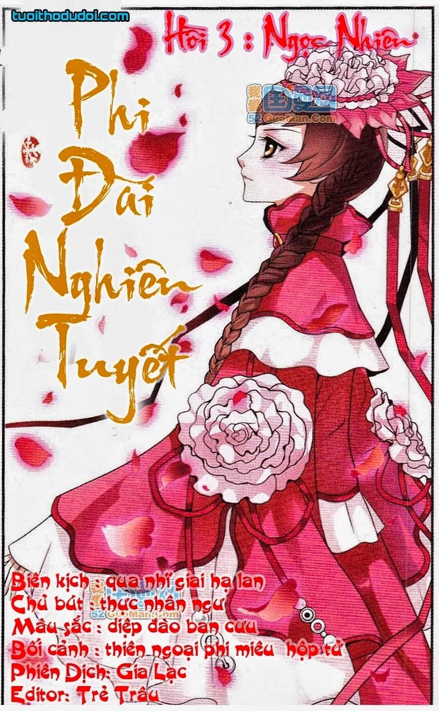 Phi Đãi Nghiên Tuyết Chapter 3 - Trang 2