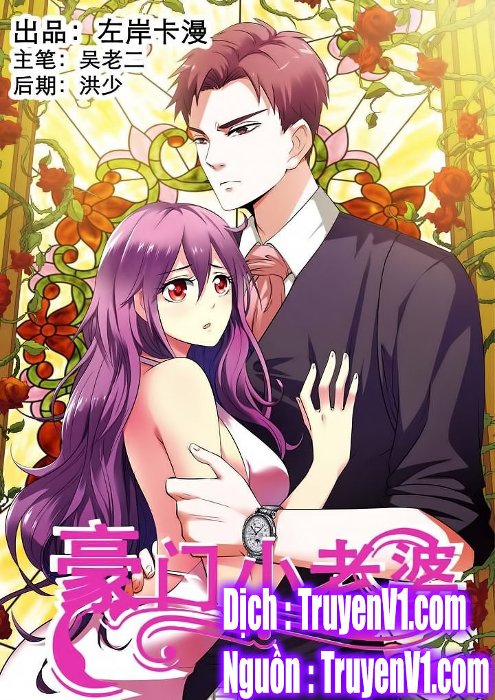 Hào Môn Tiểu Lão Bà Chapter 18 - Trang 2