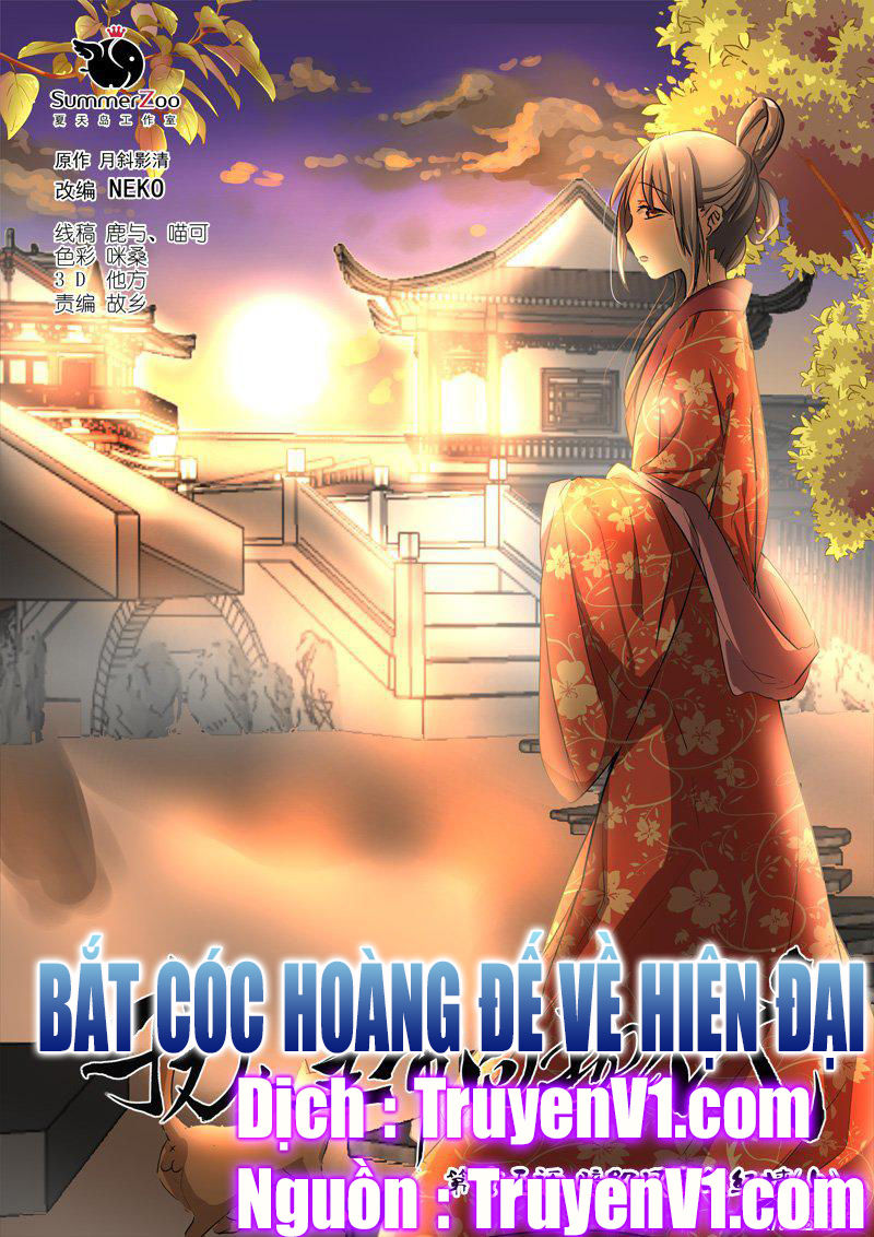 Bắt Cóc Hoàng Đế Về Hiện Đại Chapter 38 - Trang 2