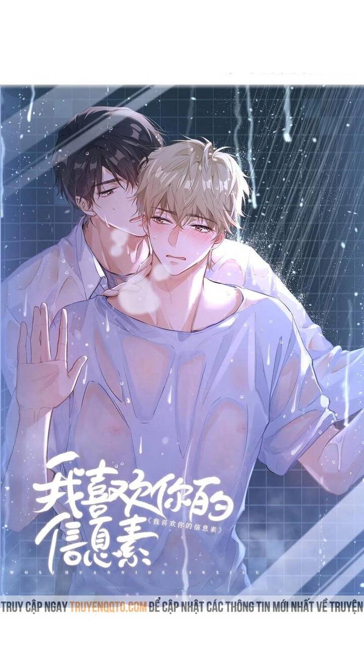 Tôi Thích Pheromone Của Cậu Chapter 31 - Trang 2