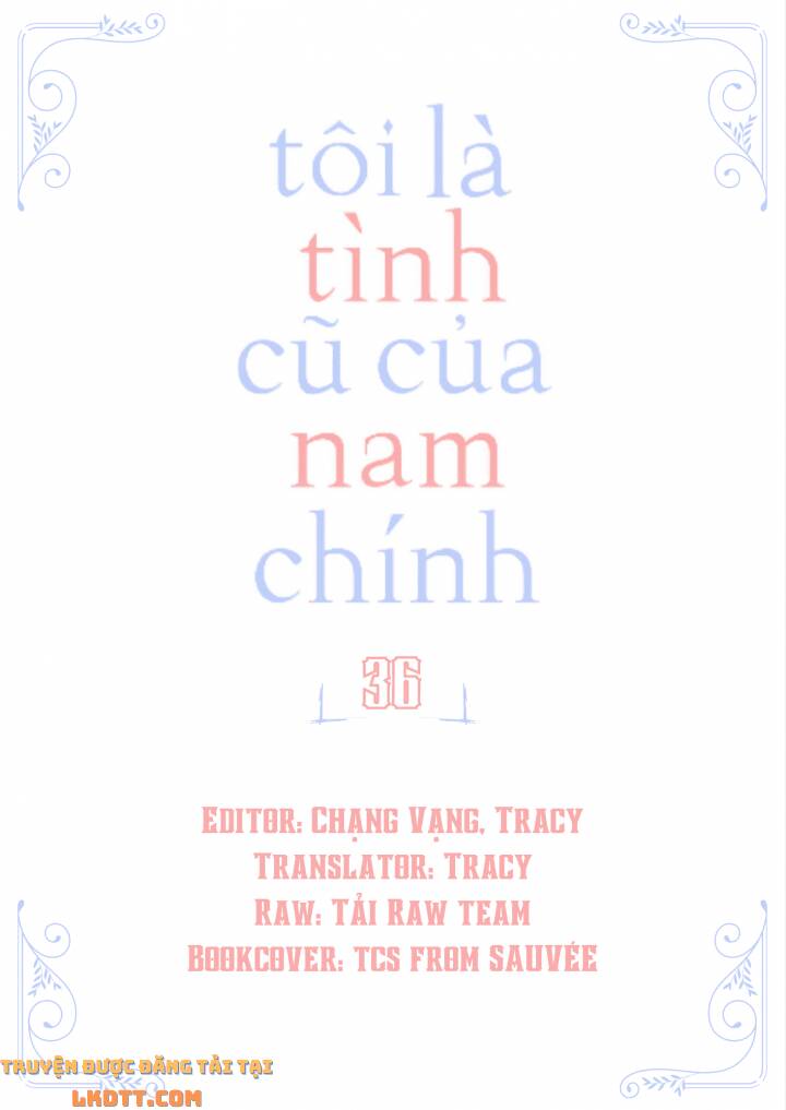 Tôi Là Tình Cũ Của Nam Chính Chapter 36 - Trang 2