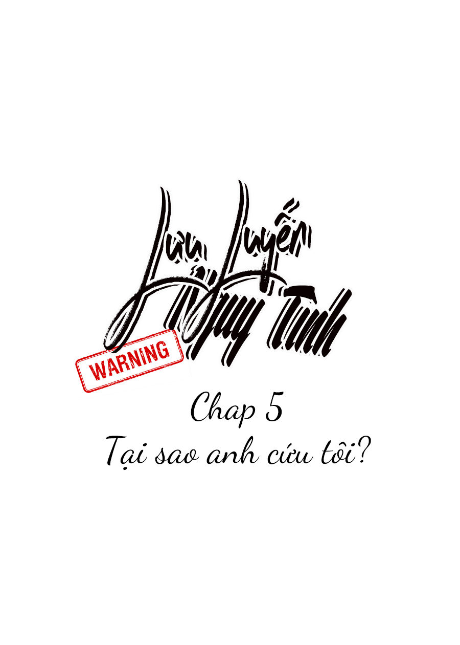 Lưu Luyến Nguy Tình Chapter 5 - Trang 2