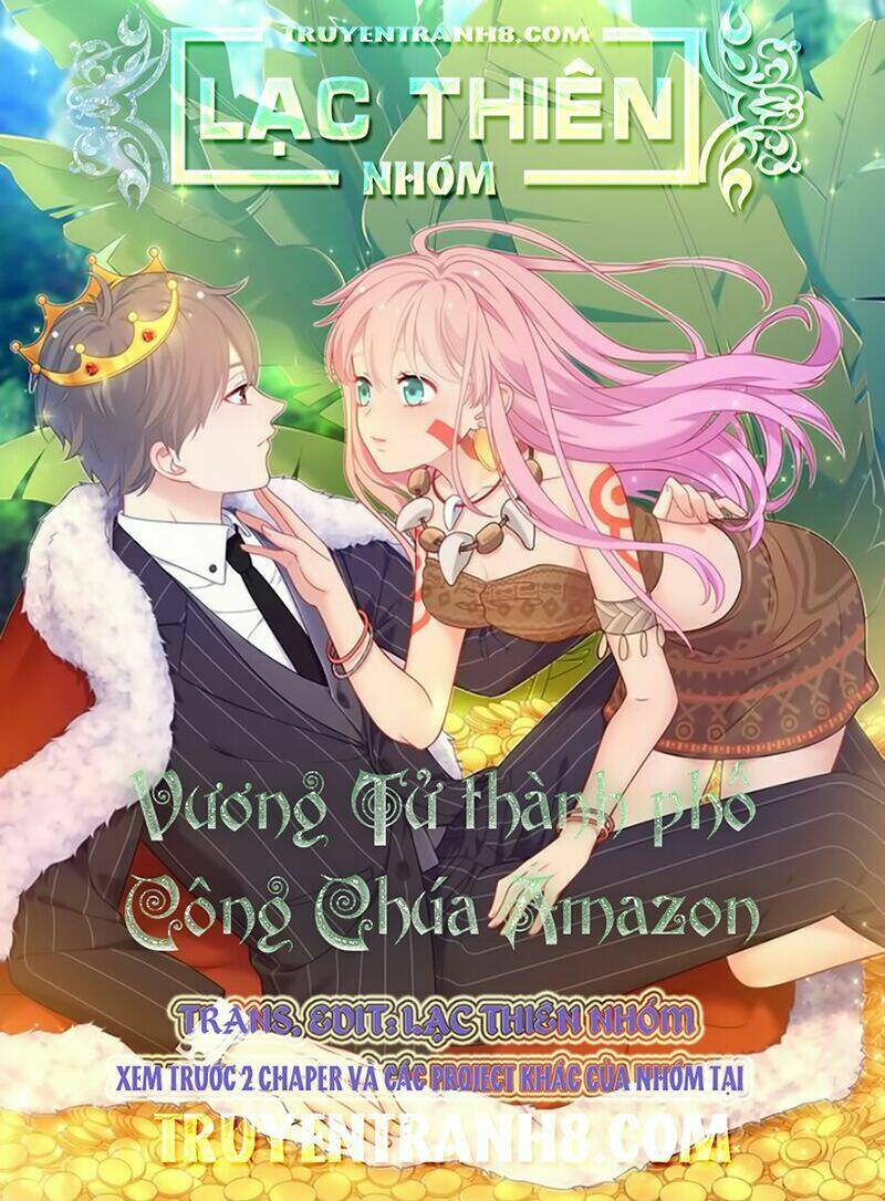 Vương Tử Thành Phố Và Công Chúa Amazon Chapter 52 - Trang 2