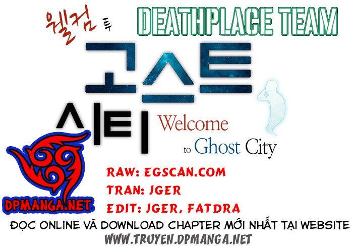 Welcome To Ghost City Chapter 8 - Trang 2