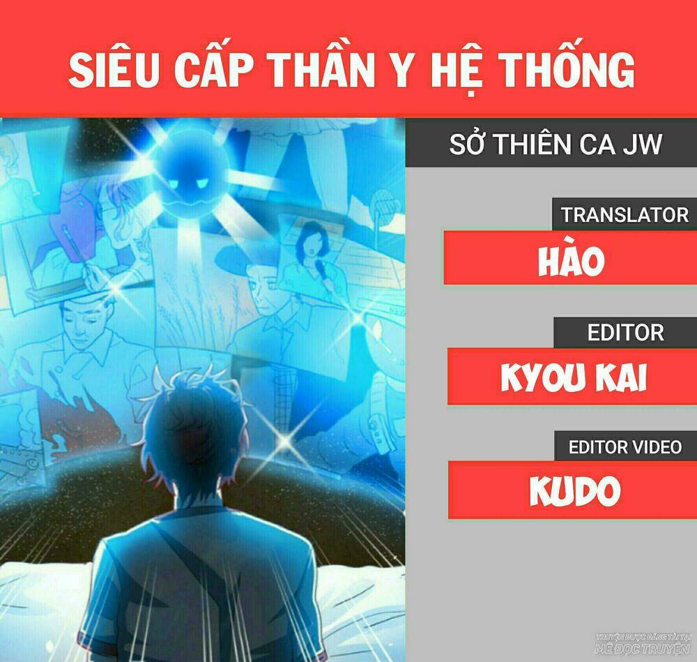 Siêu Cấp Thần Y Hệ Thống Chapter 0 - Trang 2