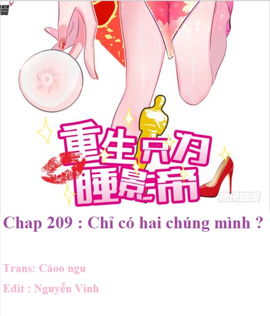 Trọng Sinh Để Ngủ Với Ảnh Đế Chapter 209 - Trang 2