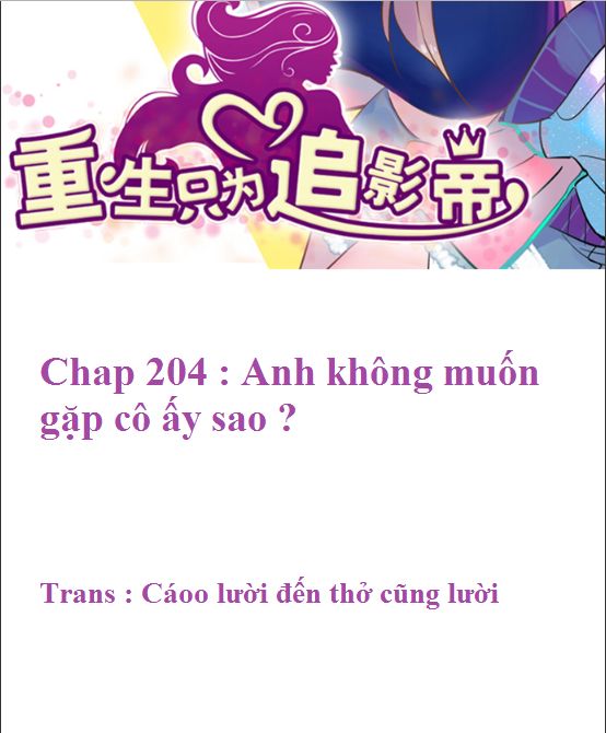 Trọng Sinh Để Ngủ Với Ảnh Đế Chapter 204 - Trang 2