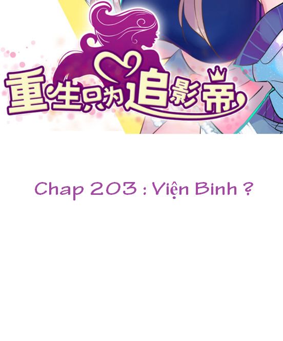 Trọng Sinh Để Ngủ Với Ảnh Đế Chapter 203 - Trang 2