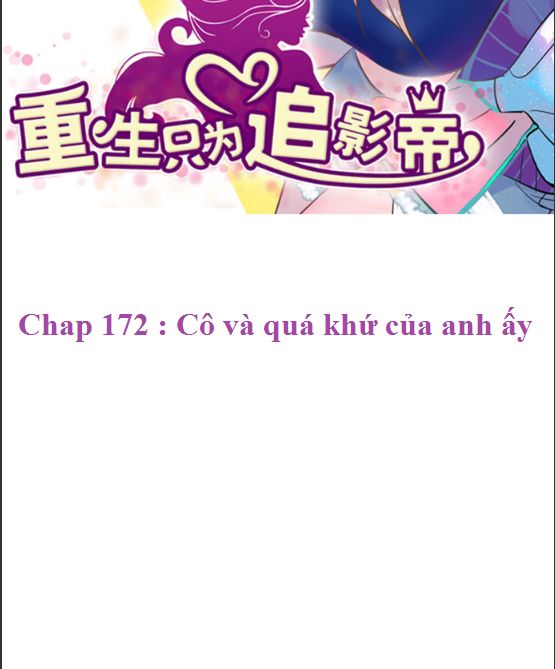 Trọng Sinh Để Ngủ Với Ảnh Đế Chapter 172 - Trang 2