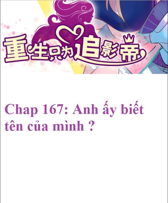 Trọng Sinh Để Ngủ Với Ảnh Đế Chapter 167 - Trang 2