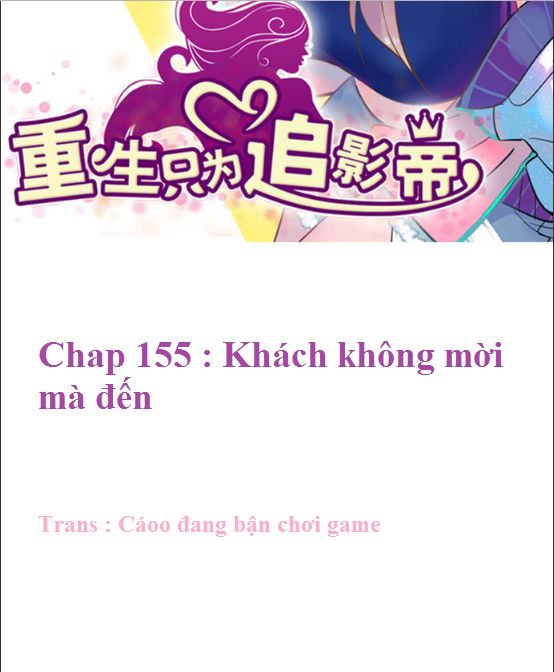 Trọng Sinh Để Ngủ Với Ảnh Đế Chapter 158 - Trang 2