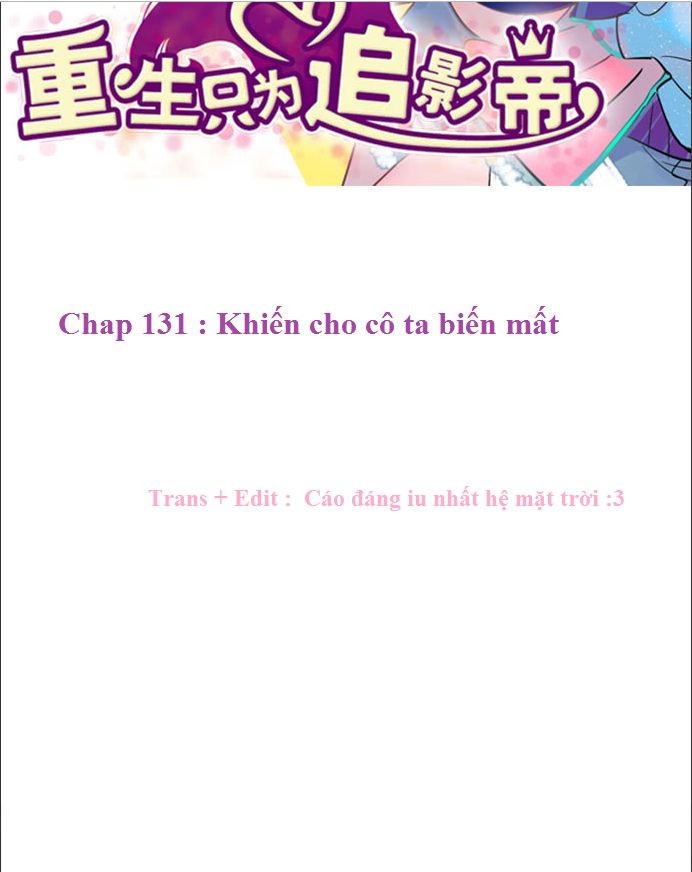 Trọng Sinh Để Ngủ Với Ảnh Đế Chapter 134 - Trang 2