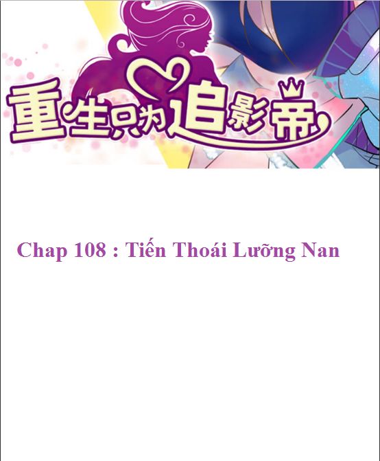 Trọng Sinh Để Ngủ Với Ảnh Đế Chapter 111 - Trang 2