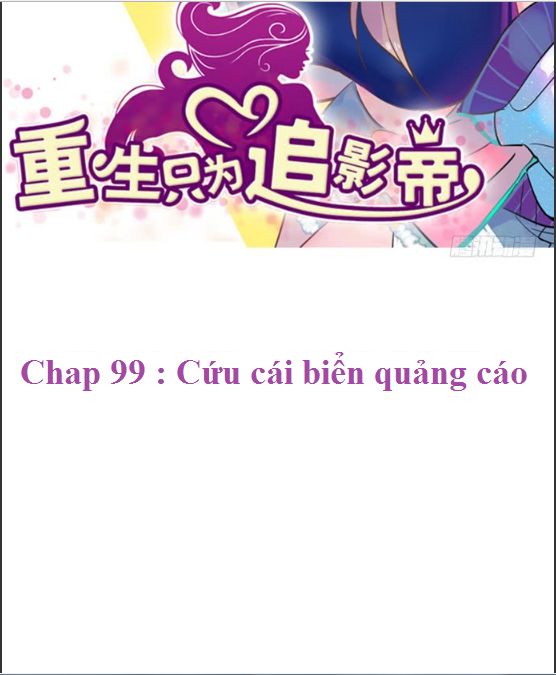 Trọng Sinh Để Ngủ Với Ảnh Đế Chapter 102 - Trang 2