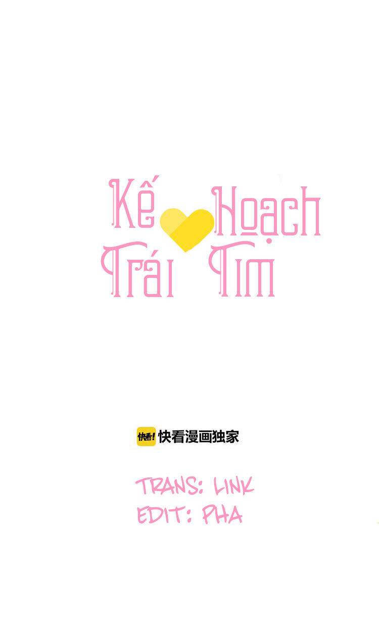 Kế Hoạch Trái Tim Chapter 15 - Trang 2