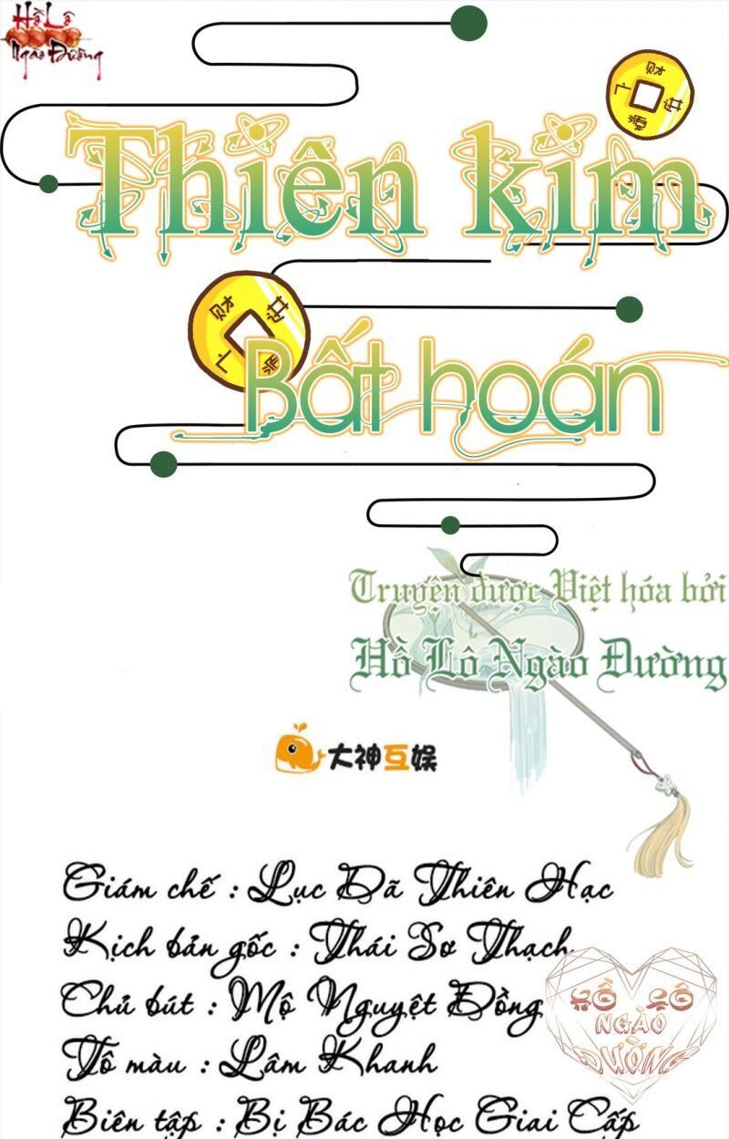 Thiên Kim Bất Hoán Chapter 71 - Trang 2