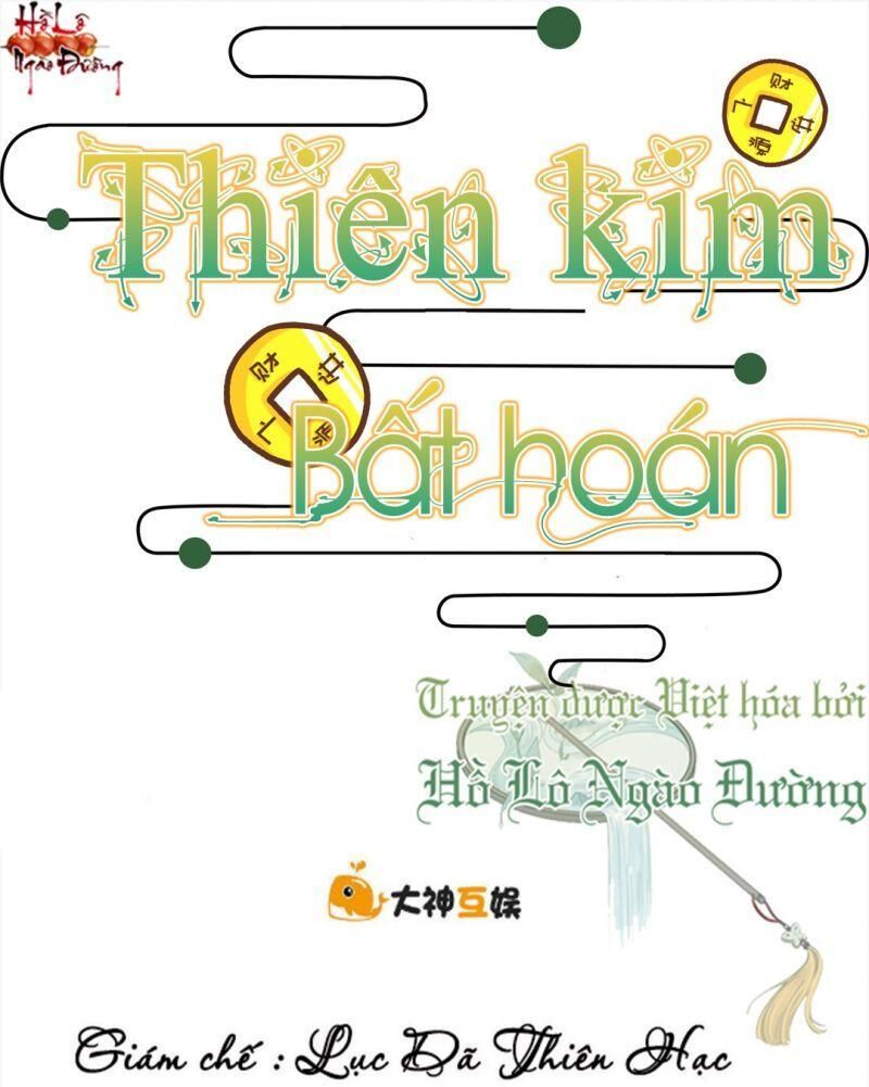 Thiên Kim Bất Hoán Chapter 68 - Trang 2