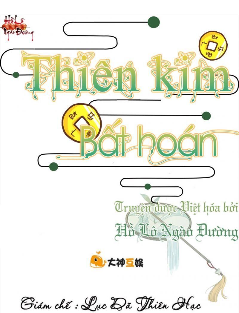 Thiên Kim Bất Hoán Chapter 60 - Trang 2