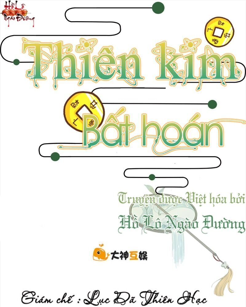 Thiên Kim Bất Hoán Chapter 51 - Trang 2