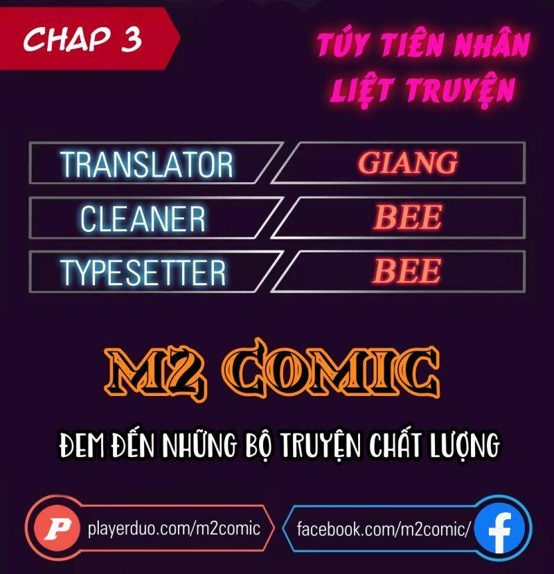 Túy Tiên Nhân Liệt Truyện Chapter 3 - Trang 2