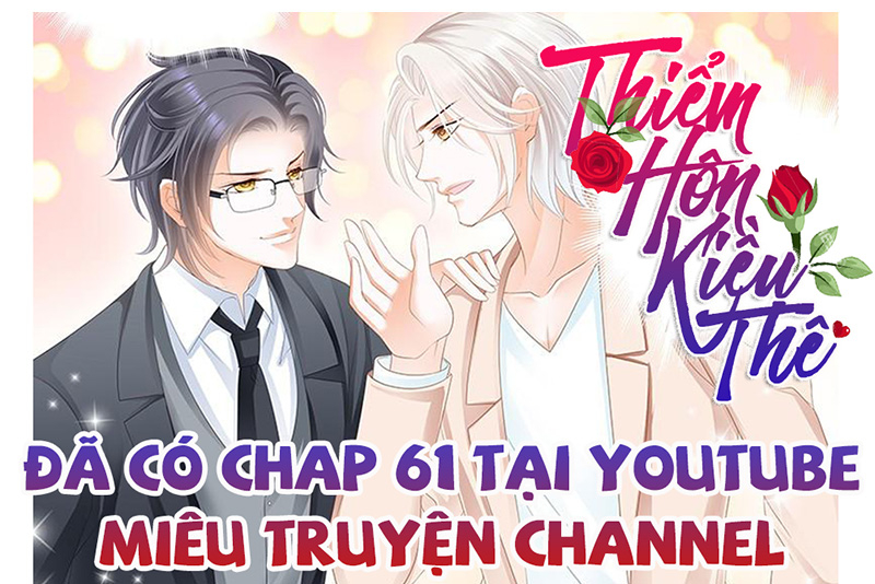 Thiểm Hôn Kiều Thê Chapter 60 - Trang 2