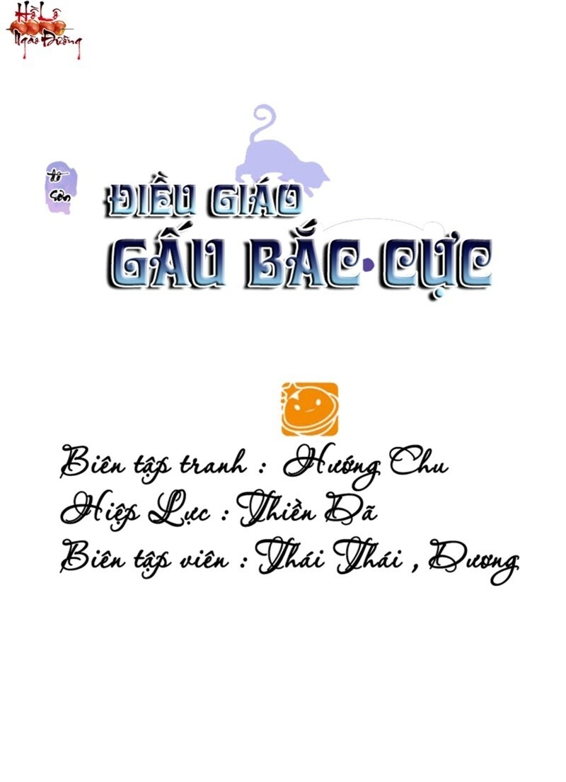 Điều Giáo Gấu Bắc Cực Chapter 45 - Trang 2