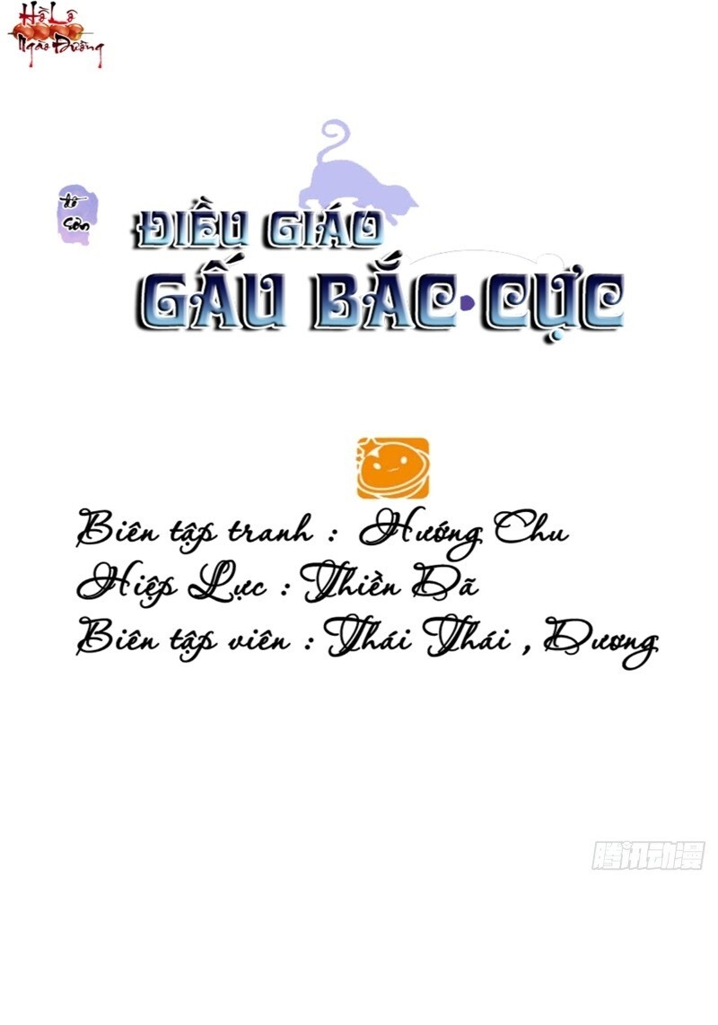 Điều Giáo Gấu Bắc Cực Chapter 44 - Trang 2