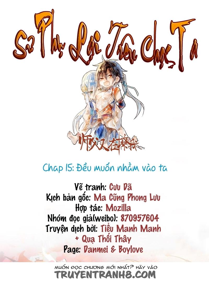 Sư Phụ Lại Trêu Chọc Ta Chapter 15 - Trang 2