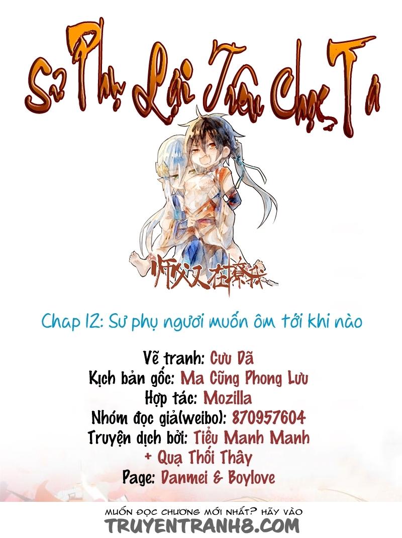 Sư Phụ Lại Trêu Chọc Ta Chapter 12 - Trang 2