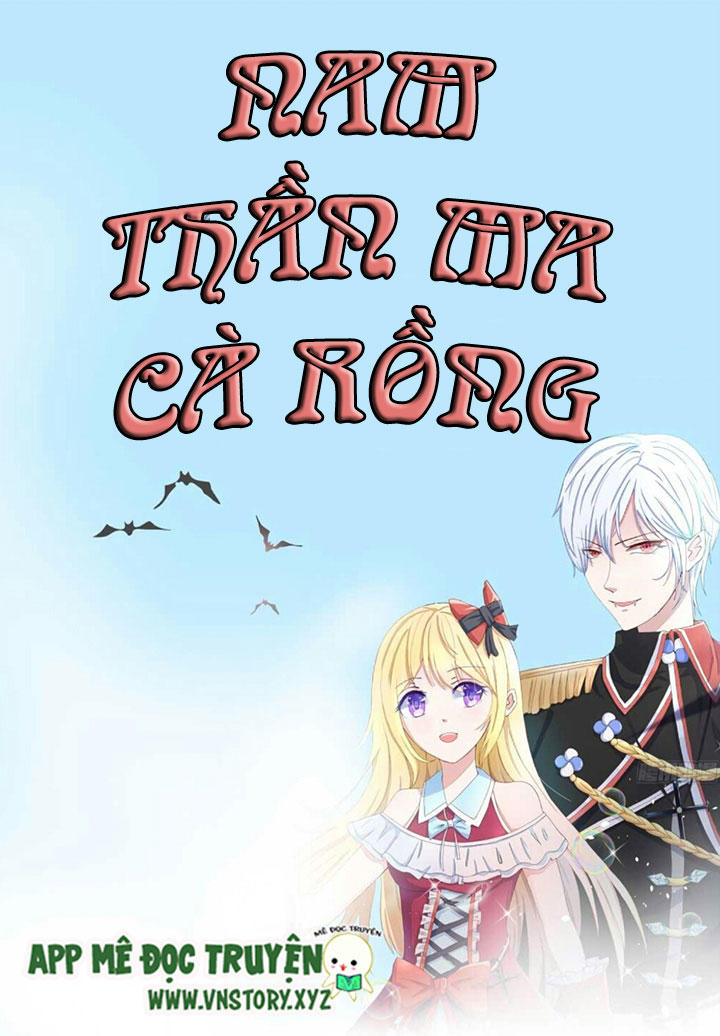 Nam Thần Ma Cà Rồng: Sủng Nhược Tiểu Lãn Thê Chapter 35 - Trang 2