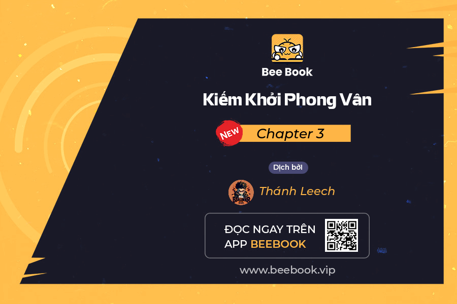 Kiếm Khởi Phong Vân Chapter 3 - Trang 2