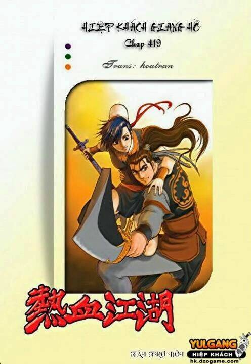 Hiệp Khách Giang Hồ Chapter 419 - Trang 2