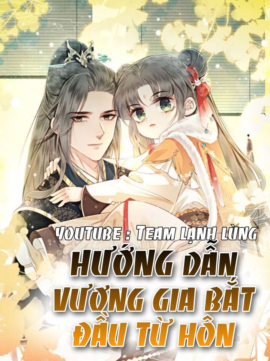 Bắt Đầu Hủy Hôn Để Công Lược Vương Gia Chapter 18 - Trang 2