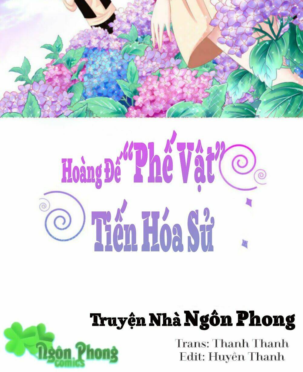 Hoàng Đế “Phế Vật” Tiến Hóa Sử Chapter 2 - Trang 2