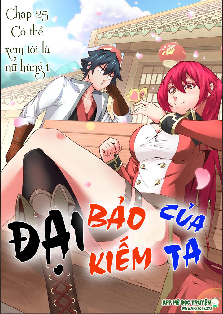 Đại Bảo Kiếm Của Ta Chapter 25 - Trang 2