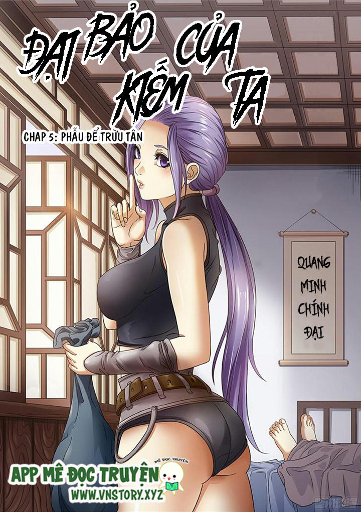 Đại Bảo Kiếm Của Ta Chapter 5 - Trang 2