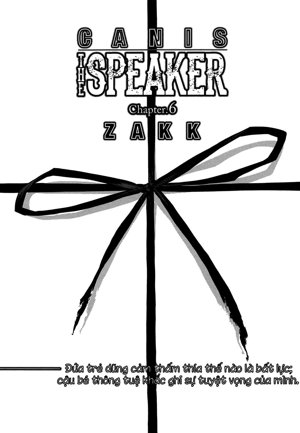 Canis – The Speaker Chapter 6 - Trang 2